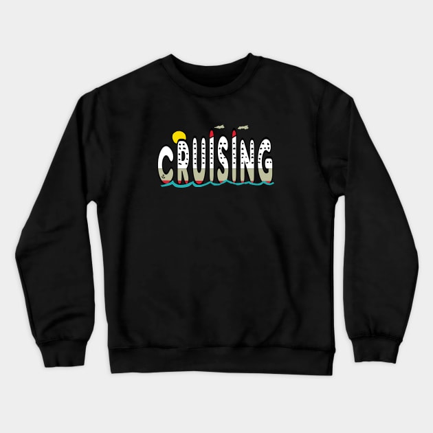 Cruising Crewneck Sweatshirt by Mark Ewbie